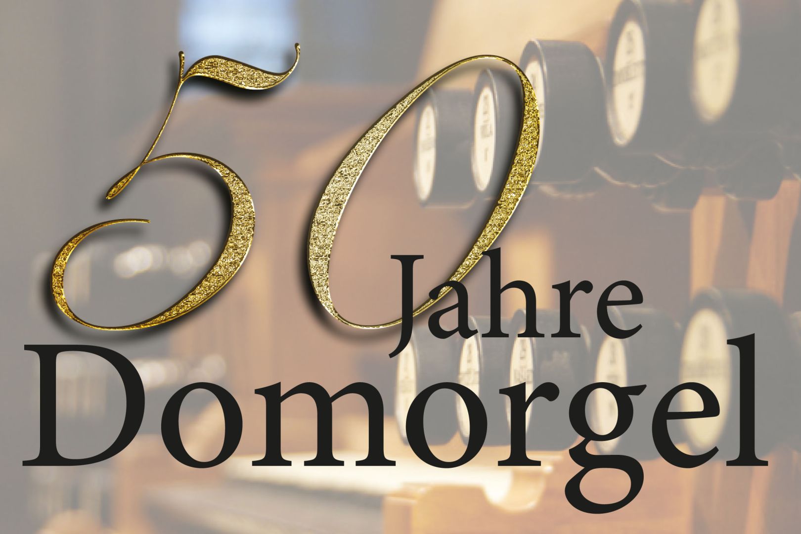 50 Jahre Domorgel